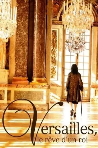 Versailles: The Dream of a King (2008)