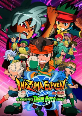 Inazuma Eleven the Movie: The Ultimate Force, Team Ogre, Attacks! (2010)