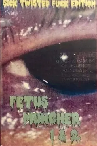 Fetus Muncher (2016)