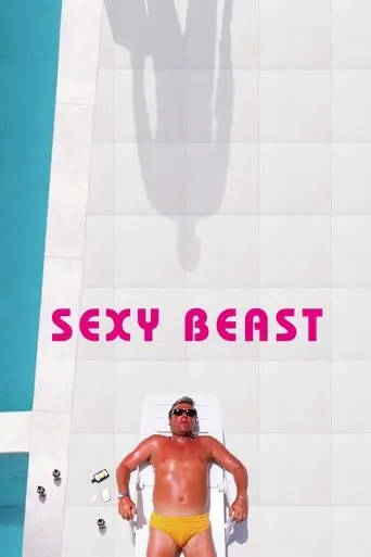 Sexy Beast (2000)