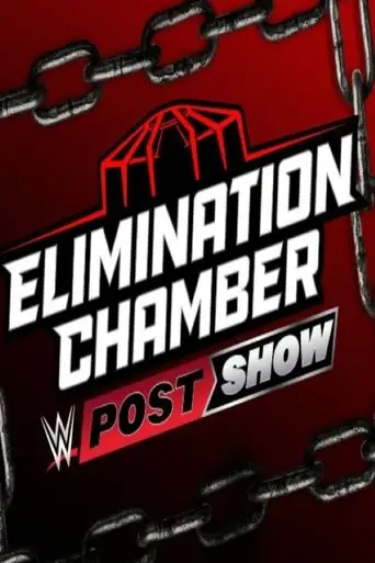 WWE Elimination Chamber 2025 Post Show (2025)