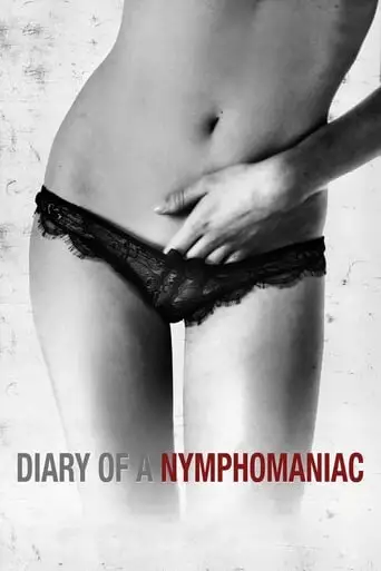 Diary of a Nymphomaniac (2008)