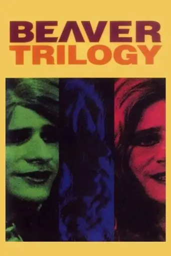 Beaver Trilogy (2000)