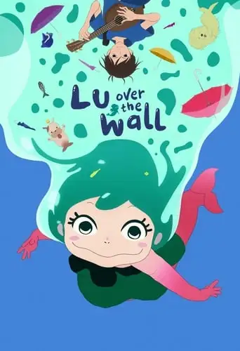 Lu Over the Wall (2017)