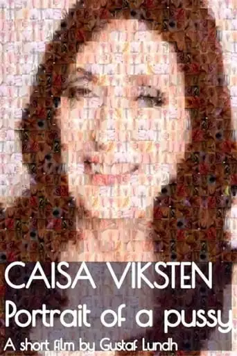Caisa Viksten - Portrait Of A Pussy (2016)