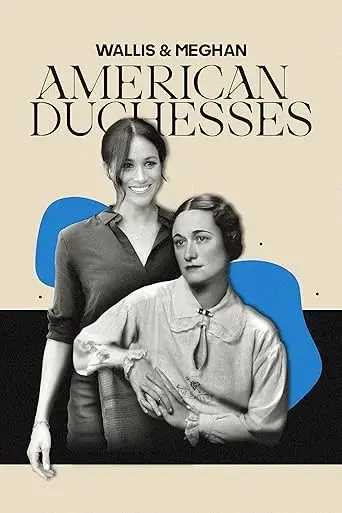 wallis-meghan-american-duchesses-2023