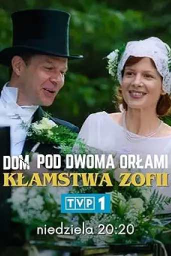 dom-pod-dwoma-orlami-klamstwa-zofii-2023