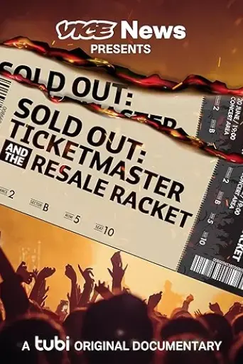 vice-news-presents-sold-out-ticketmaster-and-the-resale-racket-2023