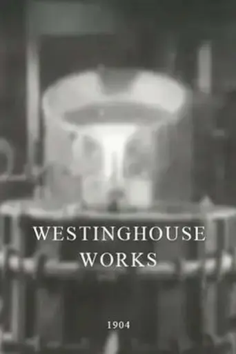 Westinghouse Works (1904) Poster