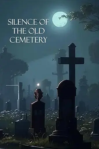 silence-of-the-old-cemetery-2024