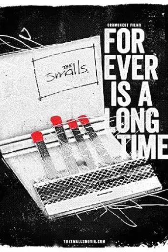 the-smalls-forever-is-a-long-time-2015