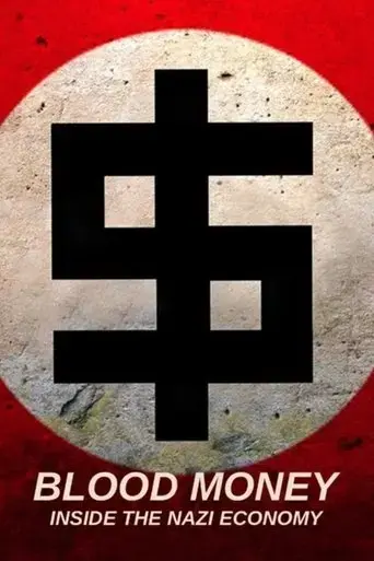blood-money-inside-the-nazi-economy-2021