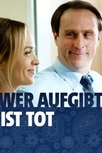 wer-aufgibt-ist-tot-2016