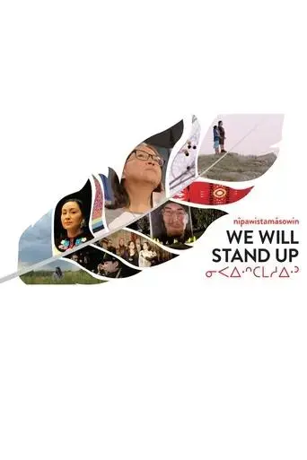 nipawistamasowin-we-will-stand-up-2019