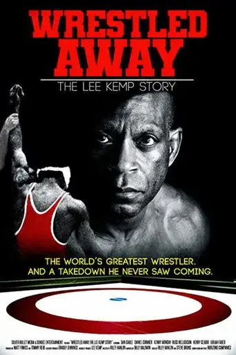 wrestled-away-the-lee-kemp-story-2019