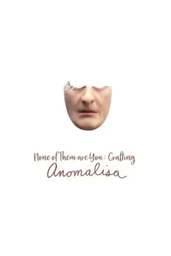 none-of-them-are-you-crafting-anomalisa-2016