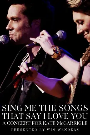 sing-me-the-songs-that-say-i-love-you-a-concert-for-kate-mcgarrigle-2013