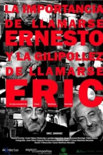la-importancia-de-llamarse-ernesto-y-la-gilipollez-de-llamarse-eric-2023