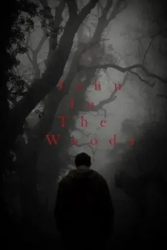 john-in-the-woods-2021