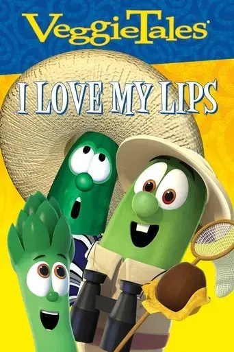 veggietales-sing-alongs-i-love-my-lips-2007