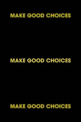 make-good-choices-2024