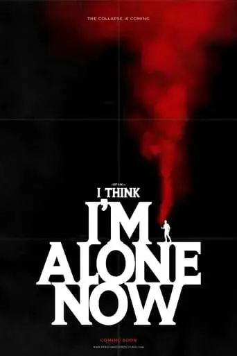 i-think-i-m-alone-now-2025