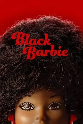 black-barbie-a-documentary-2023
