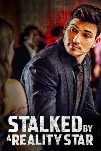 stalked-by-a-reality-star-2018