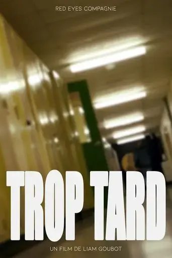 trop-tard-2022