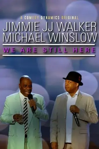 jimmie-jj-walker-michael-winslow-we-are-still-here-2018