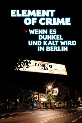 element-of-crime-in-wenn-es-dunkel-und-kalt-wird-in-berlin-2024