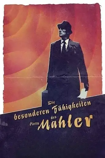 the-peculiar-abilities-of-mr-mahler-2017