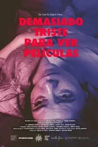 demasiado-triste-para-ver-peliculas-2025