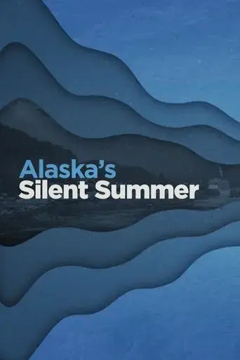 alaska-s-silent-summer-2021