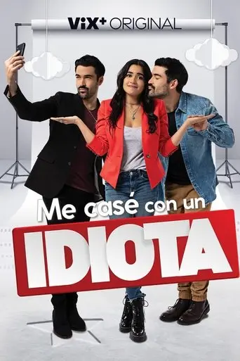 me-case-con-un-idiota-2022