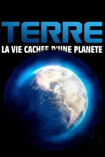 terre-la-vie-cachee-d-une-planete-2022
