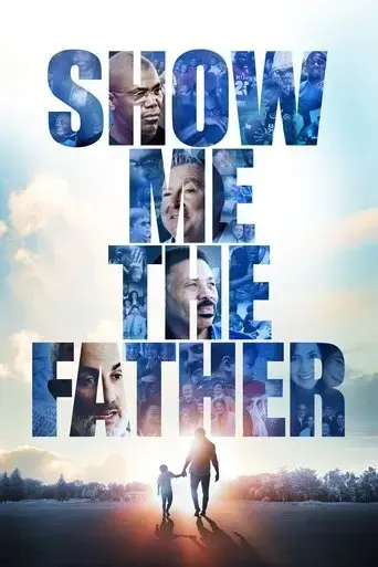 show-me-the-father-2021
