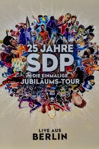 25-jahre-sdp-die-einmalige-jubilaums-tour-live-aus-berlin-2024