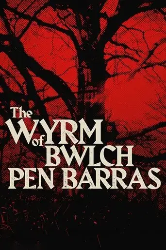 the-wyrm-of-bwlch-pen-barras-2023