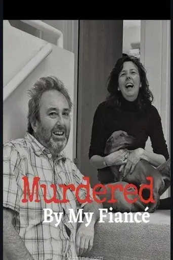 murdered-by-my-fiance-2017