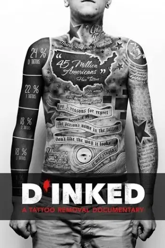 d-inked-a-tattoo-removal-documentary-2017