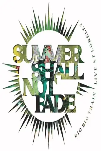 big-big-train-summer-shall-not-fade-live-at-loreley-2018