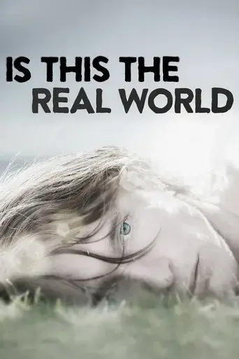 is-this-the-real-world-2015