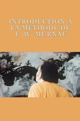 Introduction a la Methode de F. W. Murnau (1970)
