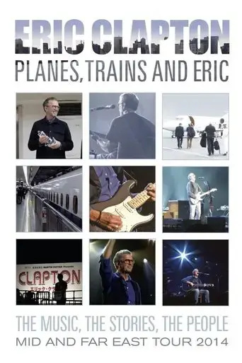 eric-clapton-planes-trains-and-eric-2014