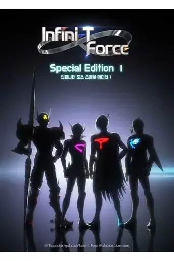 Infini-T Force: Special Edition 1 (2017)