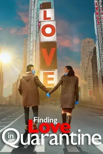 finding-love-in-quarantine-the-movie-2021