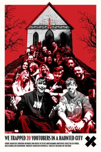 we-trapped-20-youtubers-in-a-haunted-city-2025