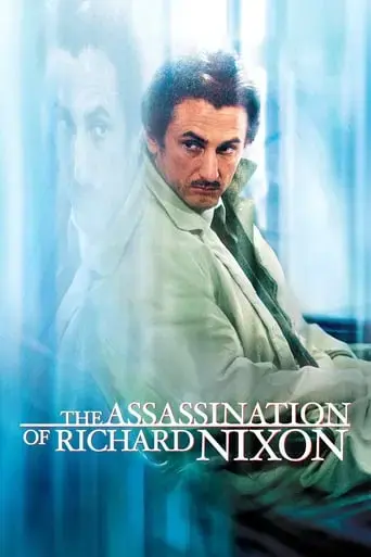 the-assassination-of-richard-nixon-2004