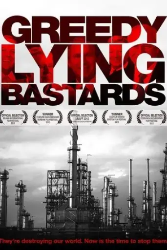 greedy-lying-bastards-2013